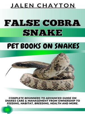 cover image of FALSE COBRA SNAKE  PET BOOKS ON SNAKES